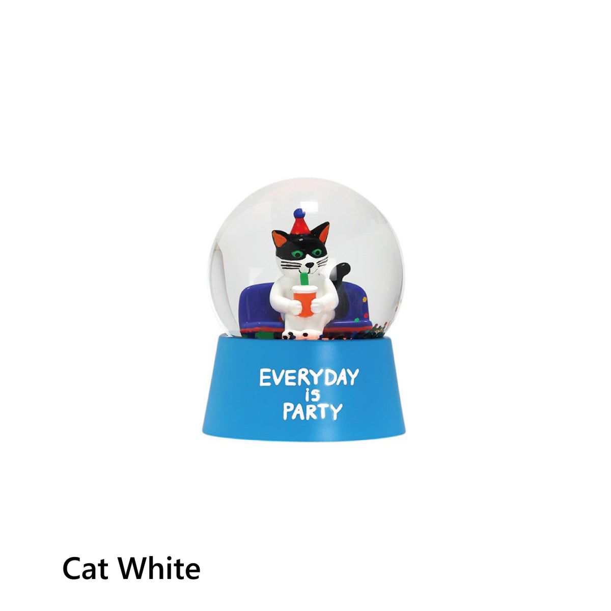 Snow Globe　Everyday is Party